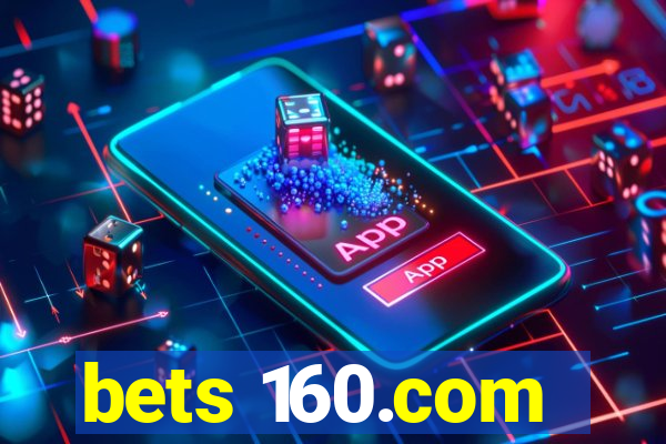 bets 160.com